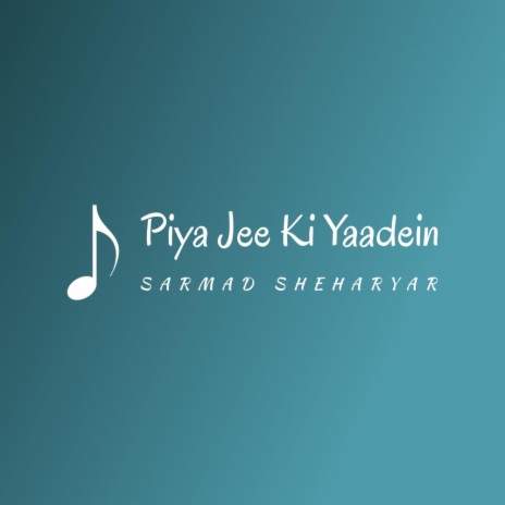 Piya Jee Ki Yaadein | December's Evening | Boomplay Music