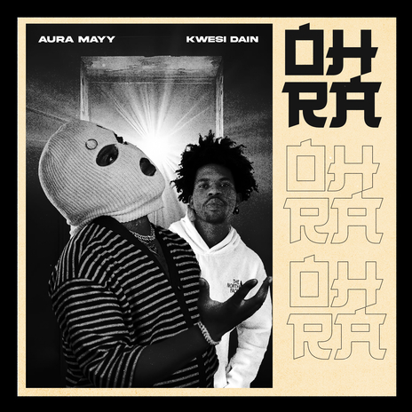 Oh Ra ft. Kwesi Dain | Boomplay Music