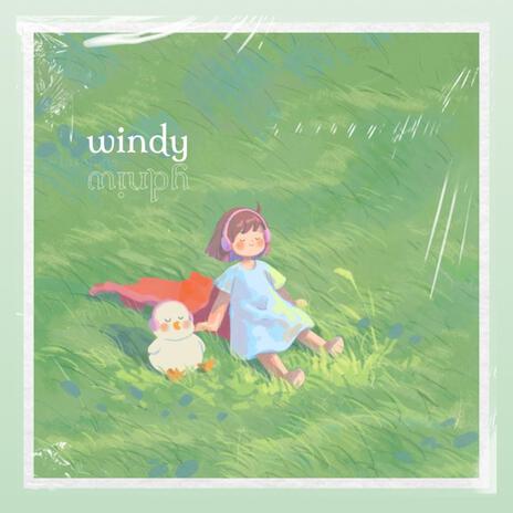 windy ~ peaceful vibes | Boomplay Music