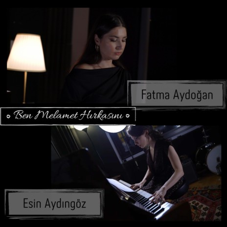 Ben Melamet Hırkası (Haydar Haydar) ft. Esin Aydingoz | Boomplay Music