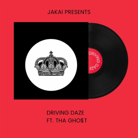 Driving Daze ft. Tha Gho$t