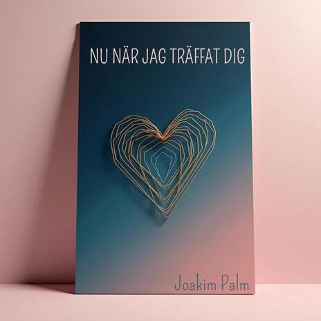 Nu när jag träffat dig | Boomplay Music