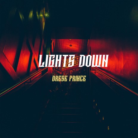 Lights Down | Boomplay Music