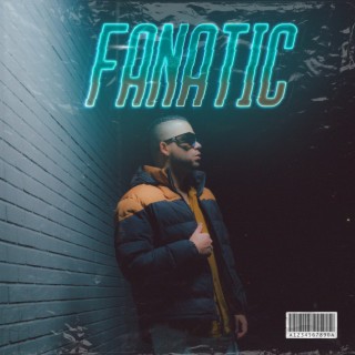 Fanatic lyrics | Boomplay Music