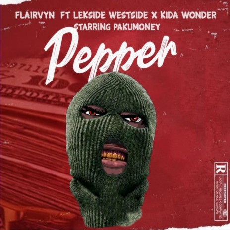 Pepper ft. Kida wonder & Lekside westside | Boomplay Music