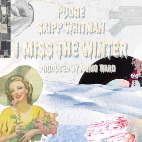 I Miss The Winter ft. Skipp Whitman & Momo Ward | Boomplay Music