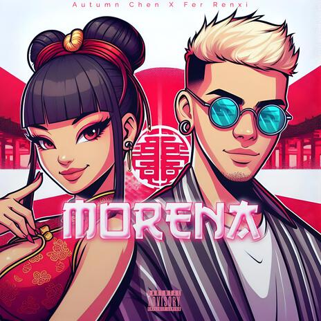 MORENA ft. Autumn Chen | Boomplay Music