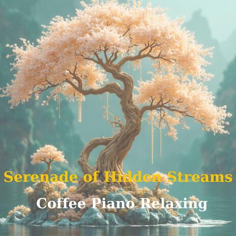 Serenade of Hidden Streams