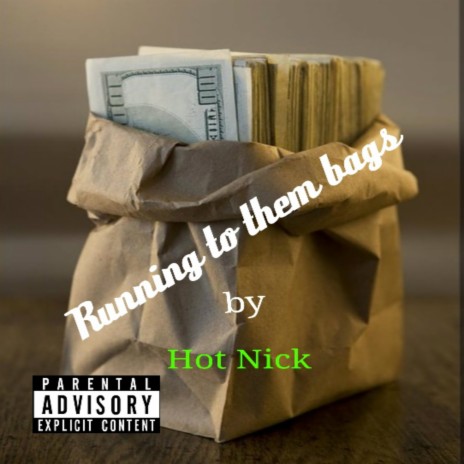 Running To Them Bags | Boomplay Music