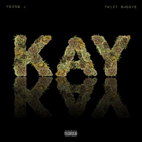 KAY KAY ft. Twizy Smoove | Boomplay Music