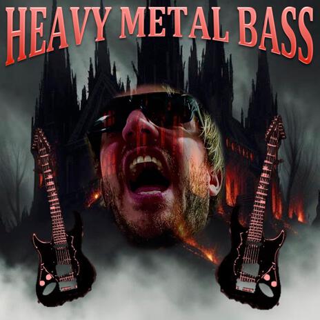 Heavy Metal Bass | Boomplay Music