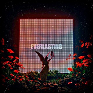 EVERLASTING