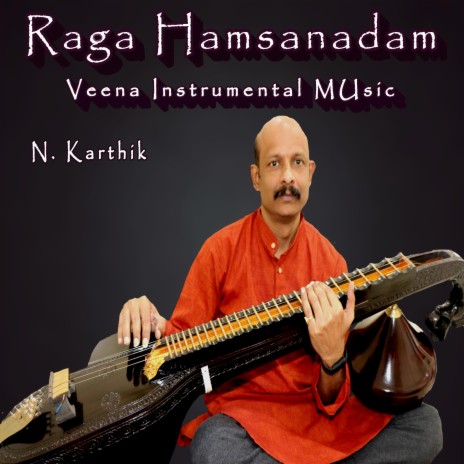 Raga Hamsanadam | Carnatic Music | Veena Instrumental