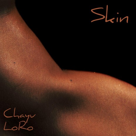 Skin ft. Chayu | Boomplay Music