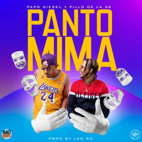Pantomima ft. Pillo De La 38