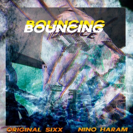 Bouncing ft. Original Sixx | Boomplay Music