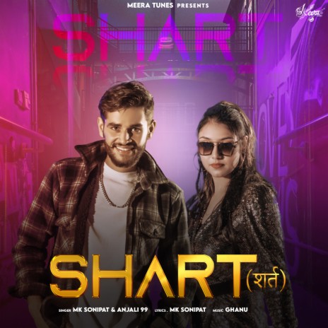 Shart ft. Anjali 99 | Boomplay Music