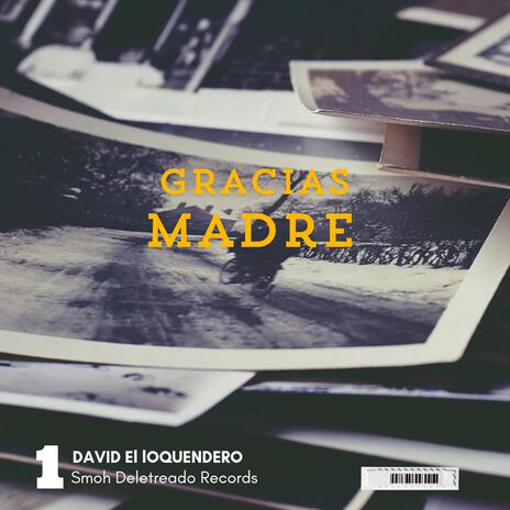 Gracias Madre | Boomplay Music