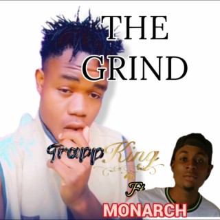 THE GRIND ft. Monarch lyrics | Boomplay Music