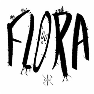 Flora lyrics | Boomplay Music