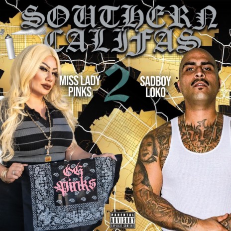 Southern Califas 2 ft. Sadboy Loko | Boomplay Music