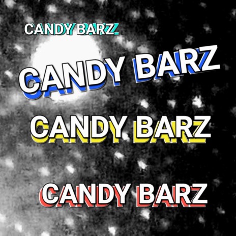 Candybarz | Boomplay Music