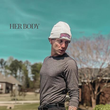 Her Body | Boomplay Music