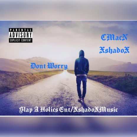 Dont Worry ft. C MacN | Boomplay Music