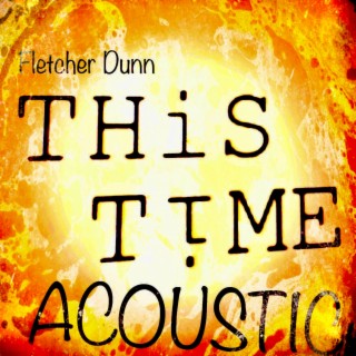 THiS T!ME (acoustic)