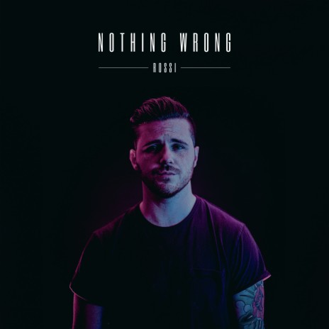 Nothing Wrong | Boomplay Music