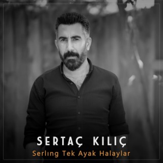 Serlıng Tek Ayak Halaylar