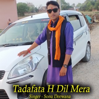 Tadafata H Dil Mera