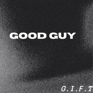 Good Guy ft. Knowledge* lyrics | Boomplay Music