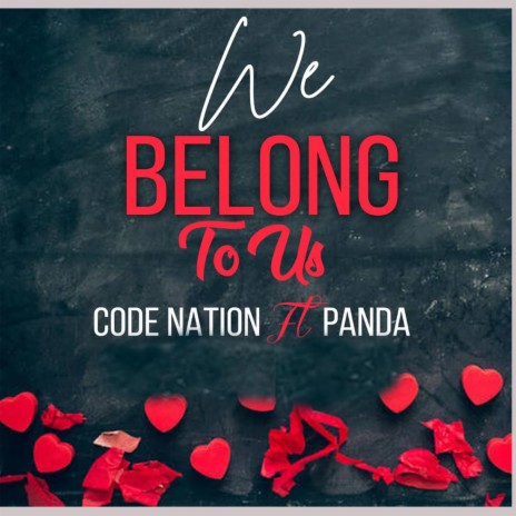 We belong to us (feat. PANDA) | Boomplay Music