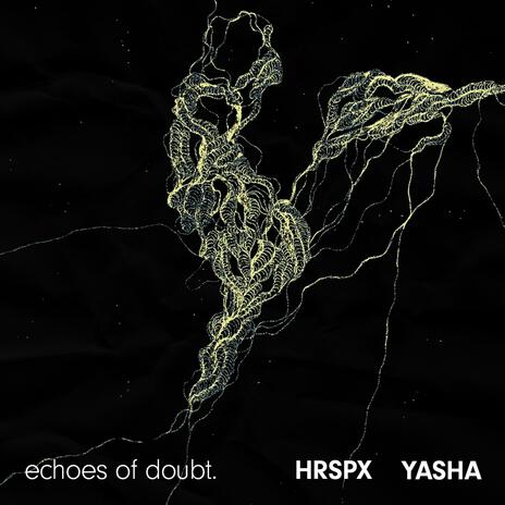 echoes of doubt. ft. HRSPX | Boomplay Music