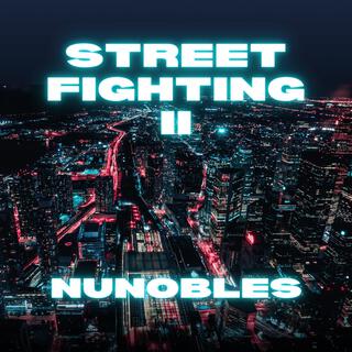 STREET FIGHTING II