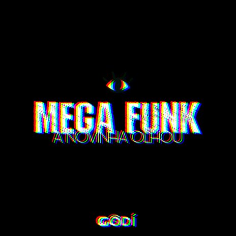 Mega Funk A Novinha Olhou