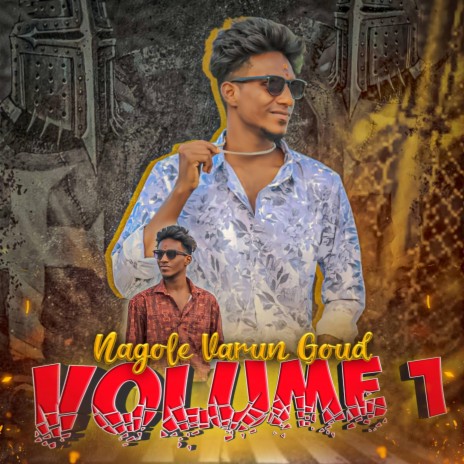 Nagole Varun Goud Volume 1 | Boomplay Music