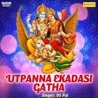 Utpanna Ekadasi Gatha