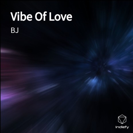 Vibe Of Love | Boomplay Music