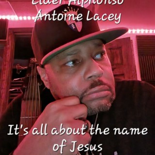 It's all about the name of Jesus