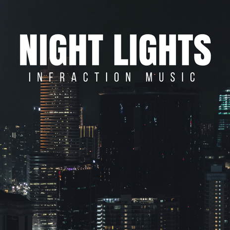 Night Lights | Boomplay Music