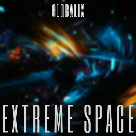 Extreme Space | Boomplay Music