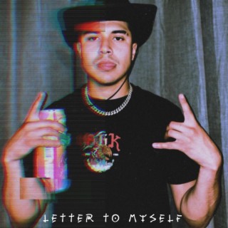 LETTER TO MYSELF | Boomplay Music
