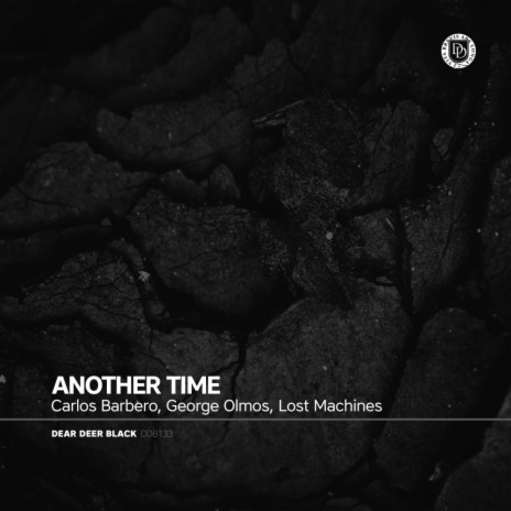 Another Time ft. George Olmos & Lost Machines | Boomplay Music