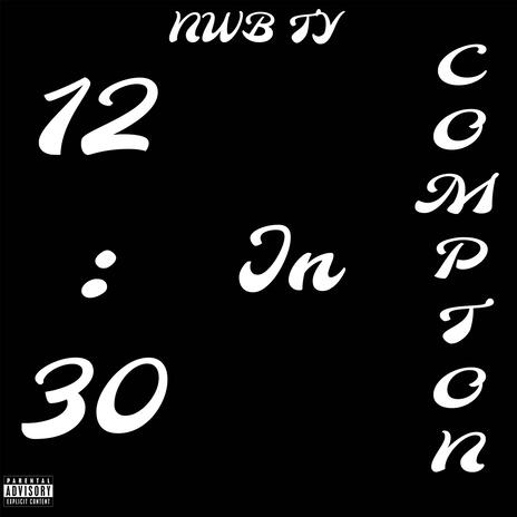 12:30 in Compton | Boomplay Music