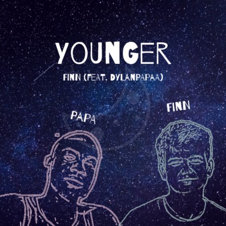 Younger ft. Dylanpapaa | Boomplay Music