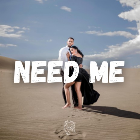Need Me ft. Lou152