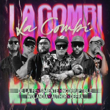 La Combi (feat. Defra & Simiente Incorruptible) | Boomplay Music