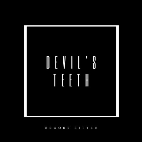 Devil's Teeth